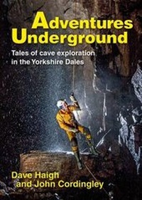 Abbildung von: Adventures Underground - Wild Places Publishing