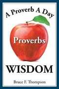Cover: A Proverb a Day - Bruce Thompson