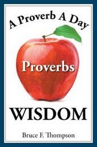 Enlarge image Cover: A Proverb a Day - Bruce Thompson