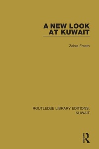 Enlarge image Cover: A New Look at Kuwait - Routledge