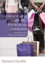 Cover: Communicating with the Multicultural Consumer - Peter Lang Verlag