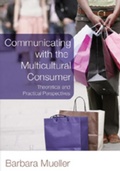 Cover: Communicating with the Multicultural Consumer - Peter Lang Verlag