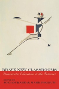 Enlarge image Cover: Brave New Classrooms - Peter Lang Verlag