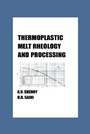 Cover: Thermoplastic Melt Rheology and Processing - CRC Press