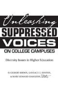 Cover: Unleashing Suppressed Voices on College Campuses - Peter Lang Verlag