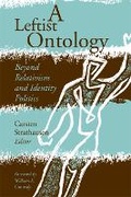 Cover: A Leftist Ontology - University of Minnesota Press