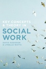 Cover: Key Concepts and Theory in Social Work - Red Globe Press