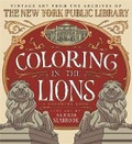 Cover: Coloring in the Lions: A Coloring Book - St Martin's Press