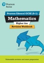 Cover: Pearson REVISE Edexcel GCSE Maths (Higher) Revision Workbook - for 2026, 2027 exams - Pearson Education Limited