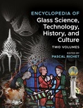 Cover: Encyclopedia of Glass Science, Technology, History, and Culture - Wiley