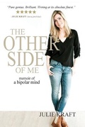 Cover: The Other Side of Me - memoir of a bipolar mind - Blurb
