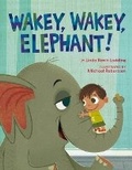 Cover: Wakey, Wakey, Elephant! - Sterling