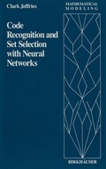 Cover: Code Recognition and Set Selection with Neural Networks - Birkh&auml;user