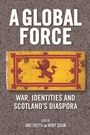 Cover: A Global Force - Edinburgh University Press