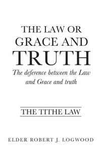 Abbildung von: The Law or Grace and truth - Xulon Press
