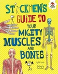 Cover: Stickmen's Guide to Your Mighty Muscles and Bones - Hungry Tomato (R)