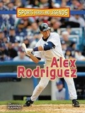 Cover: Alex Rodriguez - Twenty-First Century Books (CT)