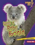 Cover: Meet a Baby Koala - Lerner Publishing Group