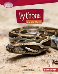 Enlarge image Cover: Pythons on the Hunt - Lerner Publishing Group