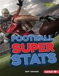 Cover: Football Super Stats - Lerner Publishing Group