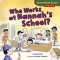 Cover: Who Works at Hannah's School? - Millbrook Press (Tm)