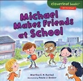 Cover: Michael Makes Friends at School - Lerner Publishing Group