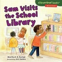 Enlarge image Cover: Sam Visits the School Library - Millbrook Press (Tm)