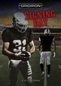 Cover: Signing Day - Lerner Publishing Group