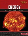 Cover: Energy Investigations - Lerner Publishing Group