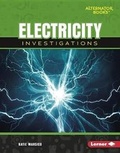 Cover: Electricity Investigations - Lerner Publications Co ,U.S.