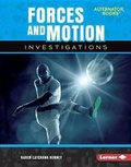 Cover: Forces and Motion Investigations - Lerner Publications Co ,U.S.