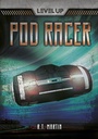 Cover: Pod Racer - Lerner Publishing Group