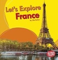 Cover: Let's Explore France - Lerner Publishing Group