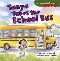 Enlarge image Cover: Tanya Takes the School Bus - Lerner Publishing Group