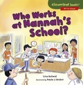 Cover: Who Works at Hannah's School? - Lerner Publishing Group