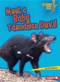 Cover: Meet a Baby Tasmanian Devil - Lerner Publishing Group