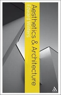 Enlarge image Cover: Aesthetics and Architecture - Continuum International Publishing Group Ltd.