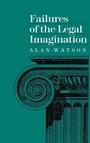 Cover: Failures of the Legal Imagination - University of Pennsylvania Press