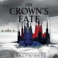 Cover: The Crown's Fate - Balzer & Bray
