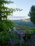 Cover: Private Gardens of the Bay Area - Monacelli Press