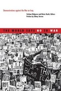 Cover: The World Says No to War - University of Minnesota Press