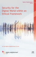 Cover: Security for the Digital World within an Ethical Framework - IOS Press,US