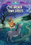 Cover: The Bremen Town Ghosts - Red Chair Press