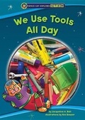 Cover: We Use Tools All Day - Red Chair Press