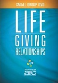 Cover: Lifegiving Relationships Small Group DVD Kit - Influence Resources