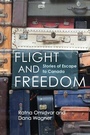 Cover: Flight and Freedom - Between the Lines
