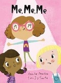 Cover: Me, Me, Me - Kids Can Press