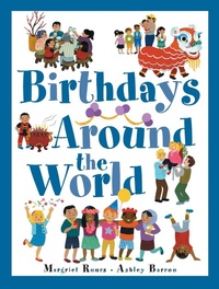 Enlarge image Cover: Birthdays Around The World - Kids Can Press