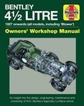 Cover: 4.5-Litre Bentley Owners' Workshop Manual - J H Haynes & Co Ltd