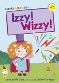 Cover: Izzy! Wizzy! - Maverick Arts Publishing